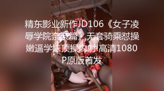 样貌甜美气质的美女小姐姐刚坐下就被男的迫不及待扒衣