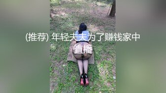 【新片速遞】 上海极品嫩模娇妻外出接单-视觉牛逼❤️蠕动的蜜桃肉多多的臀部，口暴吃精液！