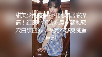 甜美少女露脸！和炮友居家操逼！红唇小舌头吃屌，猛怼骚穴白浆四溅，操完不够爽跳蛋自慰