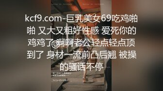  考完试放假家里人都去上班了 体育系小哥把C奶漂亮女友约到家里来操逼妹子活不错