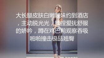 火热速播【金莲小仙女】为人气超大胆真实刺激首操 户外勾搭52岁大爷野战啪啪 全程无套站炮后入猛操