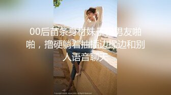 【专业男技师】真实良家少妇空虚寂寞冷，来让小伙给高潮，偷拍骚逼流水，怒操淫穴满足她