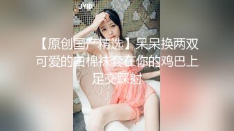 刚上大一的白虎小妹妹给我发的视频