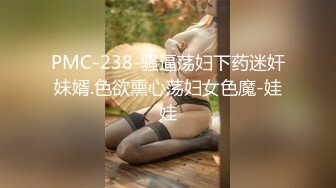 星空无限传媒最新出品父女乱伦XK8038 爸爸不要停给爸爸最好的回报就是做爸爸的肉便器720P高清版