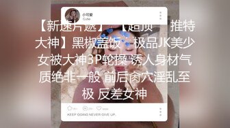 云南卡斯舞蹈老师 兰梓萱 与男友啪啪性爱不雅视频 小姐姐不愿意露脸但还是被男友强行怼脸拍