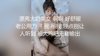 新下海女神！超级美~【可爱小懒猪】无套狂操，19岁江西小美女，看起来也已经是性爱老手了