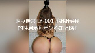 【赵总极品寻花】大神回归 进击外围圈极品女神