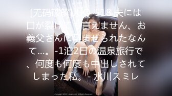 【AI超清画质4K修复】2020.8.22【男爵全国精品探花】女神小佟丽娅再返场，清纯乖巧身材颜值均高分，近距离清晰看小穴被抽查