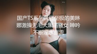 90后超漂亮大学妹子粉嫩的逼逼粉嫩被肥猪哥狂操