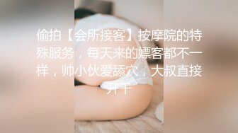 【完整版】广西退役兵痞误入同志浴池,被搓澡大叔狂干