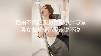 【新片速遞】诱人的乖乖女小妹，肤白貌美奶子软嫩又大，无毛白虎逼的诱惑，水晶棒抽插蹂躏，跳蛋塞入，浪叫呻吟不止真骚[1.6G/MP4/01:55:36]