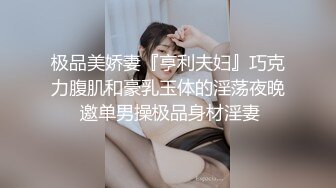 5-22酒店偷拍猴急大块头男友强行扑倒刚花完妆的女友干炮可惜妹子还没爽男友就射了