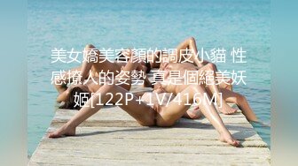 【新片速遞】 年轻帅气小哥和小女友啪啪做爱，后入一顿操，多姿势多角度特写入穴细节