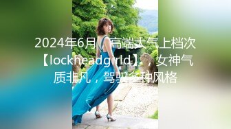 4/16最新 握住男友的鸡巴爱不释手妖艳口活后入特写内射VIP1196