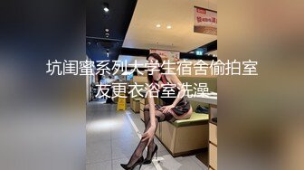 九月专业盗站流出经典国内商场无门女厕偷拍服务员和顾客尿尿有几个妹子长得还不错