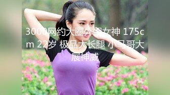 【新片速遞】骚货女友想被4P，胖子男友已经满足不了她啦，冲击力不够爽！