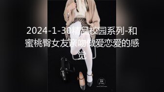 2024.2.22，【精选极品探花】，足浴店碰到了个高质量，白嫩小少妇，很润很会玩，激情一刻销魂中