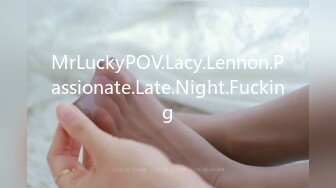 MrLuckyPOV.Lacy.Lennon.Passionate.Late.Night.Fucking