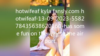 hotwifeaf kyla fansly.com hotwifeaf-13-09-2023-558278435638620160-has some fun on the way to the airport